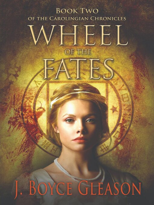 Title details for Wheel of the Fates by J. Boyce Gleason - Available